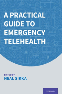 A Practical Guide to Emergency Telehealth