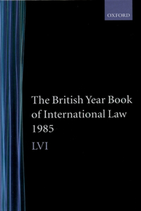 British Year Book of International Law 1985