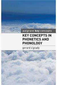 Key Concepts in Phonetics and Phonology