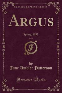 Argus, Vol. 6