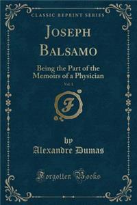 Joseph Balsamo, Vol. 1