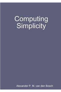 Computing Simplicity