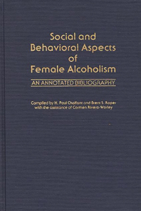 Social and Behavioral Aspects of Female Alcoholism