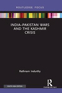 Indiaâ€“Pakistan Wars and the Kashmir Crisis