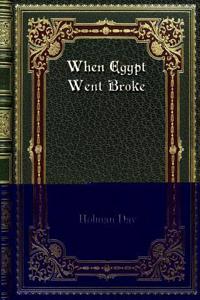 When Egypt Went Broke