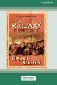 Railway Detective [Standard Large Print 16 Pt Edition]