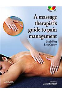 The Massage Therapist's Guide to Pain Management