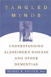 Tangled Minds: Understanding Alzheimer's Disease and Other Dementias