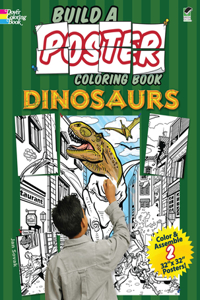 Build a Poster Coloring Book: Dinosaurs