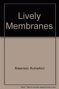 Lively Membranes