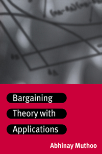 Bargaining Theory with Applications