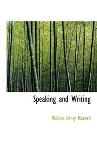 Speaking and Writing
