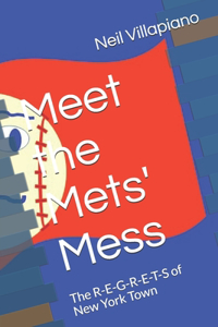 Meet the Mets' Mess
