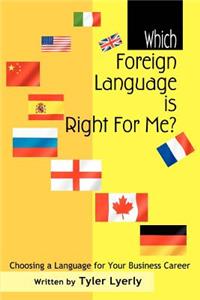 Which Foreign Language Is Right for Me?