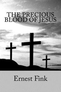 The Precious Blood of Jesus