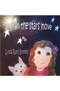 When the stars move...