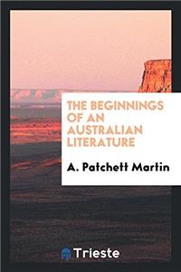 The Beginnings of an Australian Literature