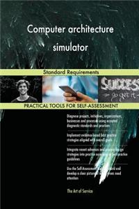 Computer architecture simulator Standard Requirements