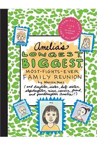 Amelia's Longest, Biggest, Most-Fights-Ever Family Reunion