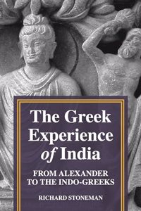 The Greek Experience of India