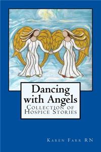 Dancing with Angels