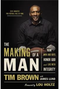 The Making of a Man