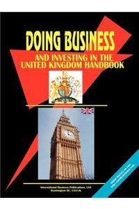 Doing Business and Investing in the United Kingdom Handbook