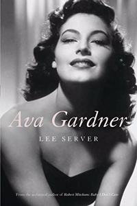 Ava Gardner (Bloomsbury Lives of Women)