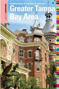 Insiders' Guide® to the Greater Tampa Bay Area