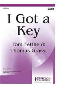 I Got a Key