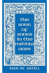 Song of Songs in the Middle Ages