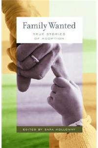 Family Wanted: Stories of Adoption