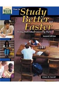 How to Study Better and Faster