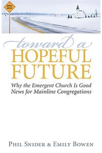 Toward a Hopeful Future