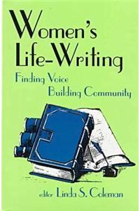 Womens Life-Writing Finding Voice