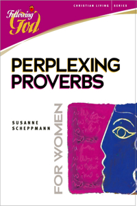 Perplexing Proverbs