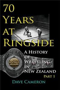 70 Years at Ringside