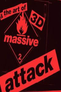 3D and the Art of Massive Attack
