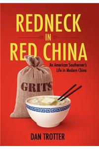 Redneck in Red China