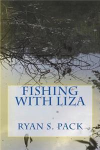 Fishing With Liza