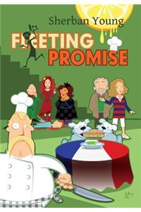 Fleeting Promise