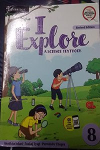 I Explore Level 8 Student'S Book With Poster And Online Ebook (Cbse - Science)