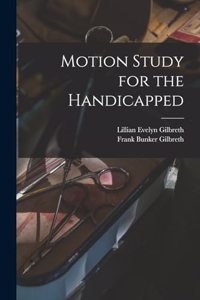 Motion Study for the Handicapped