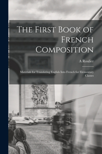 The First Book of French Composition