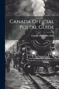 Canada Official Postal Guide