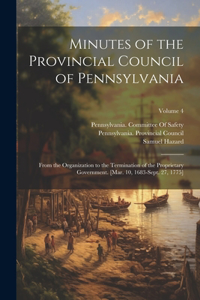 Minutes of the Provincial Council of Pennsylvania