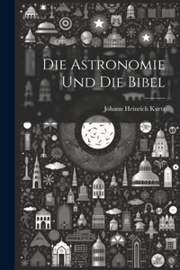 astronomie und die Bibel