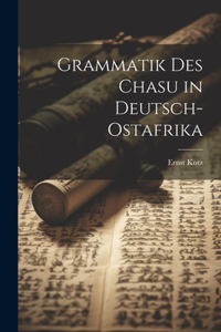 Grammatik Des Chasu in Deutsch-Ostafrika