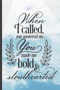 When I Called, You Answered Me