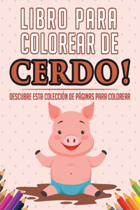 Libro para colorear de cerdo! Descubre esta colección de páginas para colorear